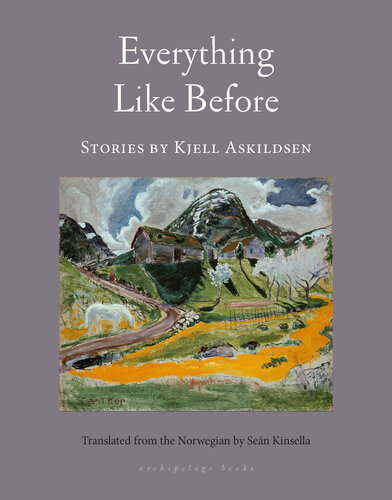 Everything Like Before Kjell Askildsen