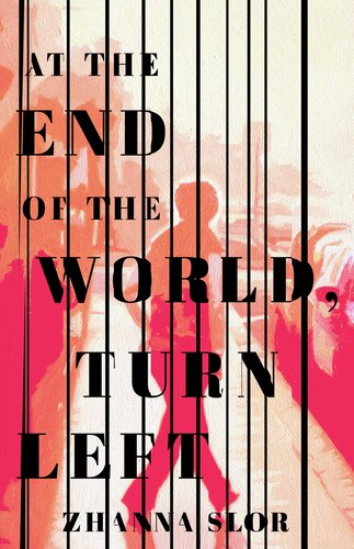 At The End Of The World Turn Left Zhanna Slor