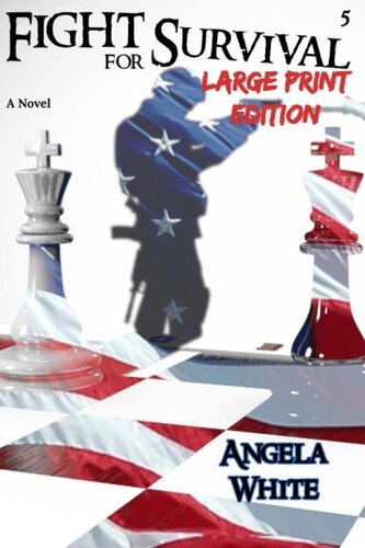 Fight For Survival Large Print Edition Angela White