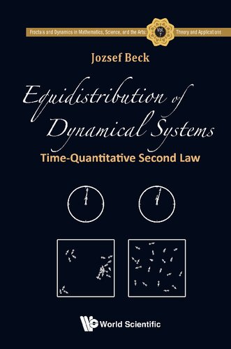 Equidistribution Of Dynamical Systems Timequantitative Second Law Jozsef Beck