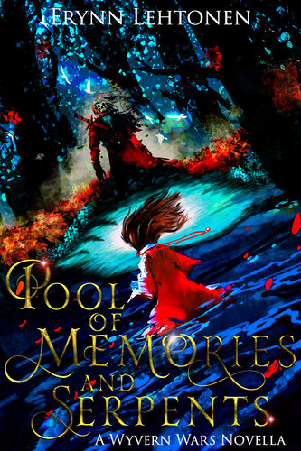 Pool Of Memories And Serpents An Asian Fantasy Novella Erynn Lehtonen
