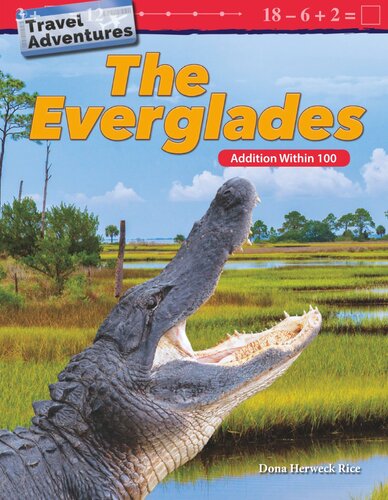 Travel Adventures The Everglades Addition Within 100 Readalong Ebook Dona Herweck Rice