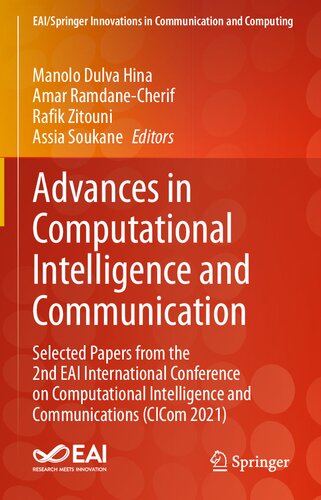 Advances In Computational Intelligence And Communication Selected Papers From The 2nd Eai International Conference On Computational Intelligence And Communications Cicom 2021 Manolo Dulva Hina