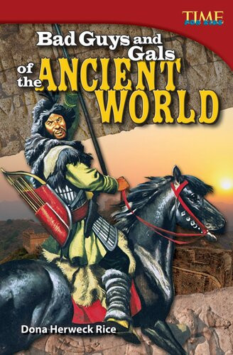 Bad Guys And Gals Of The Ancient World Readalong Ebook Dona Herweck Rice