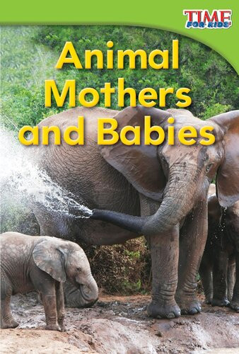 Animal Mothers And Babies Readalong Ebook Dona Herweck Rice