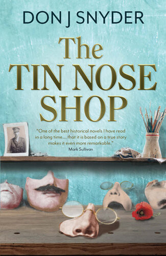 The Tin Nose Shop A Bbc Radio 2 Book Club Recommended Read Don J Snyder