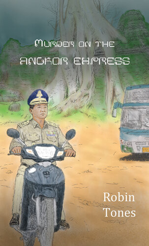 Murder On The Angkor Express Robin Tones