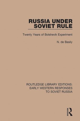 Russia Under Soviet Role Twenty Years Of Bolshevik Experiment N De Basily