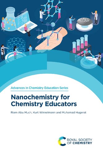 Nanochemistry For Chemistry Educators Much Ra Winkelmann K