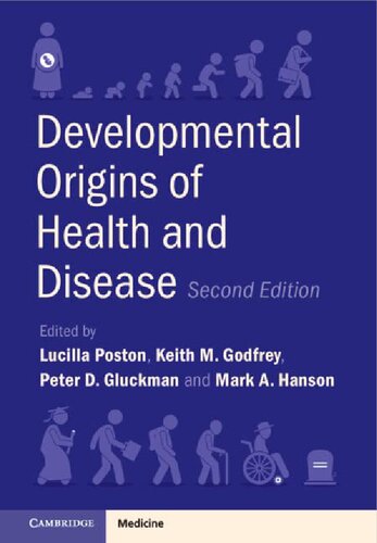 Developmental Origins Of Health And Disease 2nd Edition Lucilla Poston
