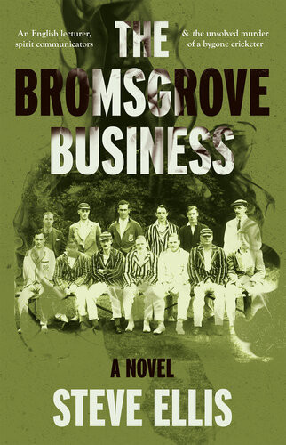 The Bromsgrove Business A Novel By Steve Ellis Steve Ellis