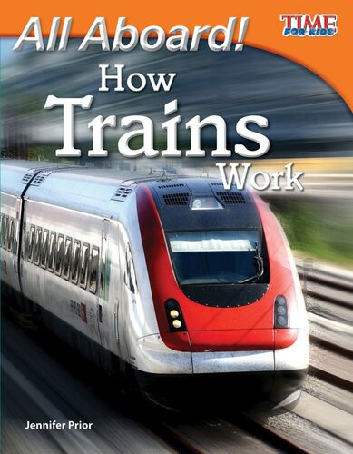 All Aboard How Trains Work Readalong Ebook Jennifer Prior