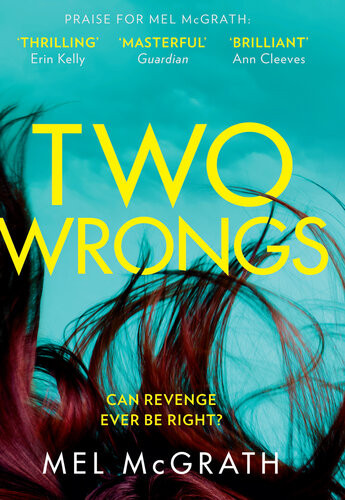 Two Wrongs Mel Mcgrath