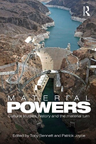 Material Powers Cultural Studies History And The Material Turn Tony Bennett