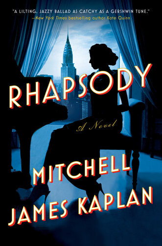 Rhapsody Mitchell James Kaplan