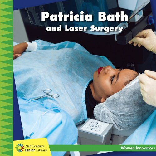 Patricia Bath And Laser Surgery Readalong Ebook Ellen Labrecque