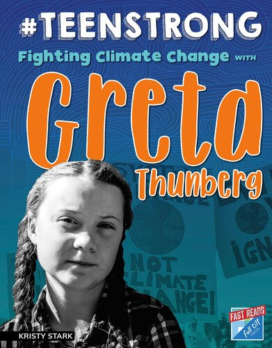 Fighting Climate Change With Greta Thunberg Readalong Ebook Kristy Stark