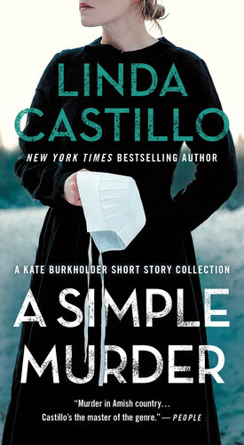 A Simple Murder A Kate Burkholder Short Story Collection Linda Castillo