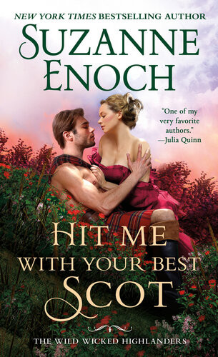 Hit Me With Your Best Scot Suzanne Enoch