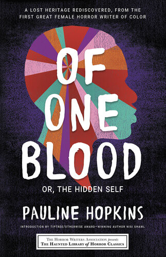 Of One Blood Or The Hidden Self Pauline Hopkins