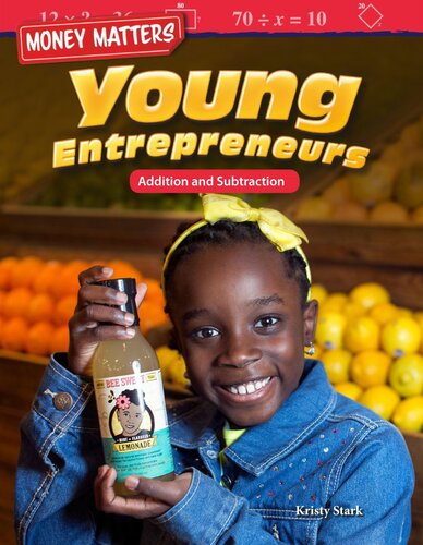 Money Matters Young Entrepreneurs Addition And Subtraction Readalong Ebook Kristy Stark