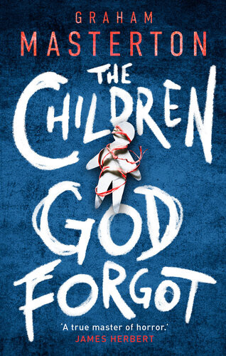 The Children God Forgot Graham Masterton