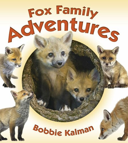 Fox Family Adventures Readalong Ebook Bobbie Kalman