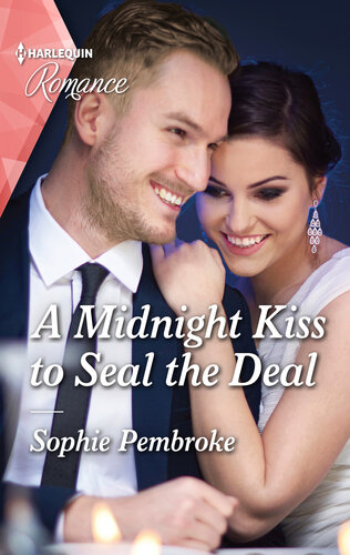A Midnight Kiss To Seal The Deal Sophie Pembroke