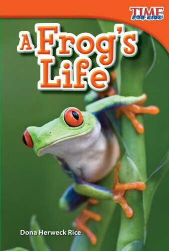 A Frogs Life Readalong Ebook Dona Herweck Rice