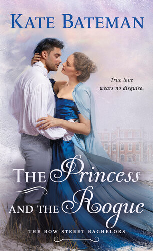 The Princess And The Rogue Kate Bateman