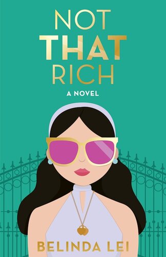 Not That Rich Belinda Lei