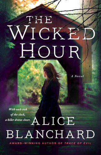The Wicked Hour Alice Blanchard