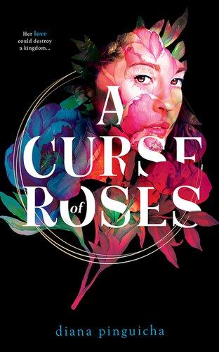 A Curse Of Roses Diana Pinguicha