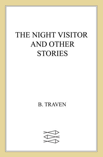 The Night Visitor B Traven