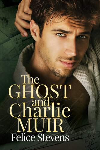 The Ghost And Charlie Muir Felice Stevens