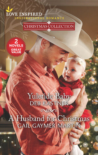 Yuletide Baby A Husband For Christmas Deb Kastner Gail Gaymer Martin