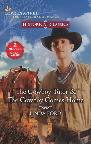 The Cowboy Tutor The Cowboy Comes Home Linda Ford