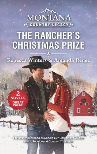 Montana Country Legacythe Ranchers Christmas Prize Rebecca Winters Amanda Renee