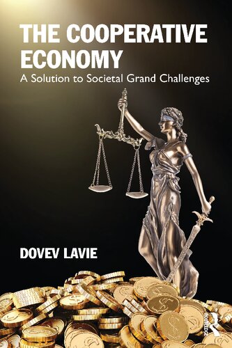 The Cooperative Economy A Solution To Societal Grand Challenges Dovev Lavie