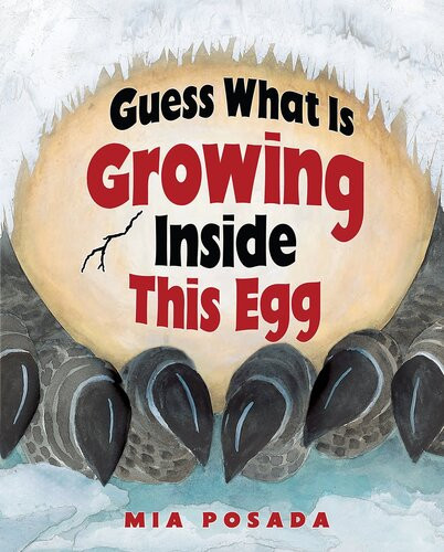 Guess What Is Growing Inside This Egg Readalong Ebook Mia Posada