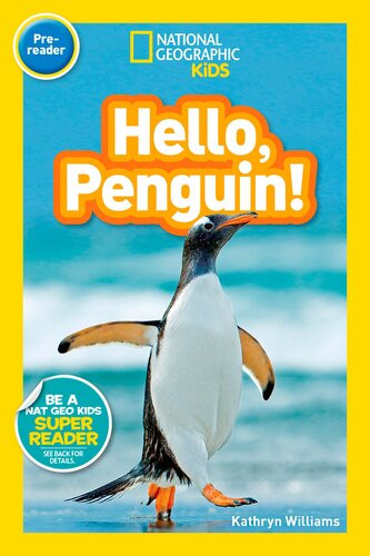 National Geographic Readers Hello Penguin Prereader Readalong Ebook Kathryn Williams