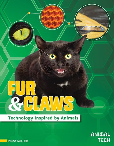 Fur Claws Technology Inspired By Animals Readalong Ebook Tessa Miller