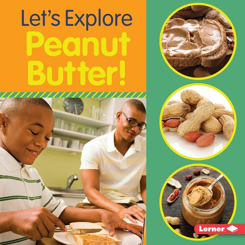 Lets Explore Peanut Butter Jill Colella