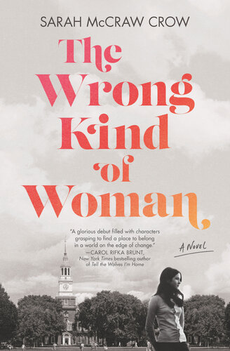 The Wrong Kind Of Woman Sarah Mccraw Crow