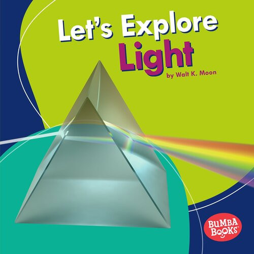 Lets Explore Light Readalong Ebook Walt K Moon