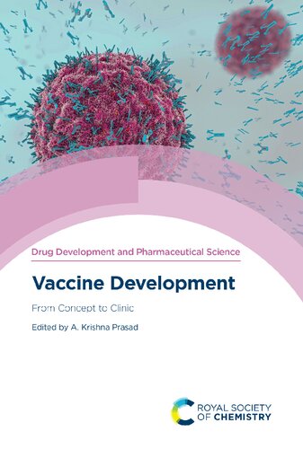 Vaccine Development From Concept To Clinic A Krishna Prasad