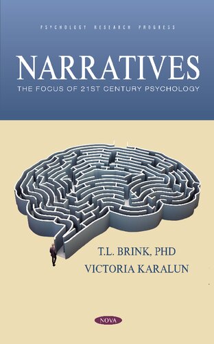 Narratives The Focus Of 21st Century Psychology T L Brink