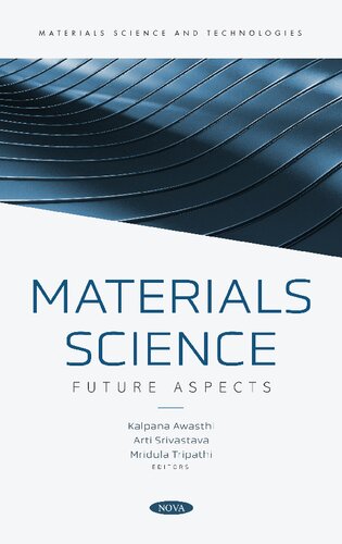 Materials Science Future Aspects Kalpana Awasthi Arti Srivastava