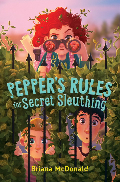 Peppers Rules For Secret Sleuthing 1st Edition Briana Mcdonald