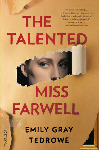 The Talented Miss Farwell A Novel Emily Gray Tedrowe